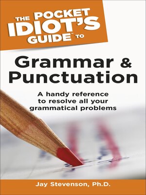cover image of The Pocket Idiot's Guide to Grammar and Punctuation
